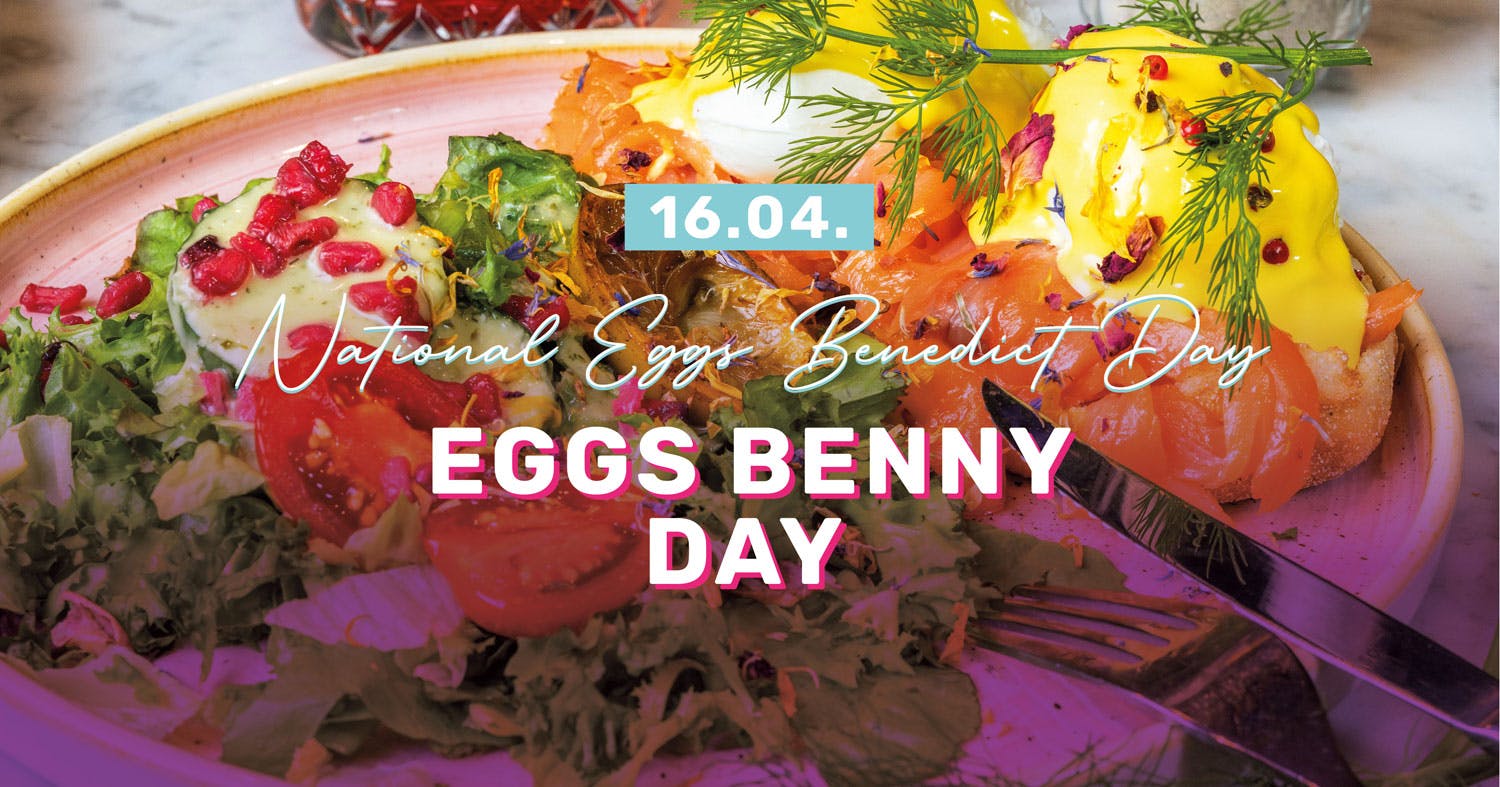 ST. LOUIS Breakfast | EGGS BENNY DAY - 16.04.